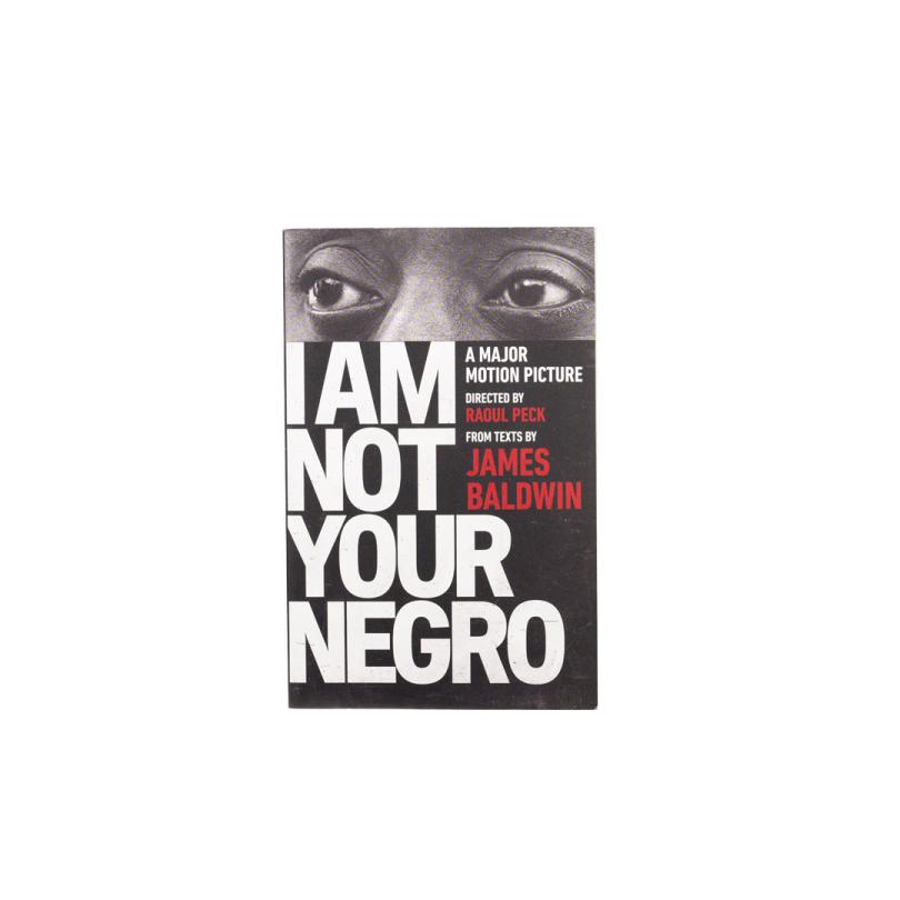 I Am Not Your Negro